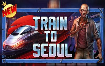 Train to Seoul™